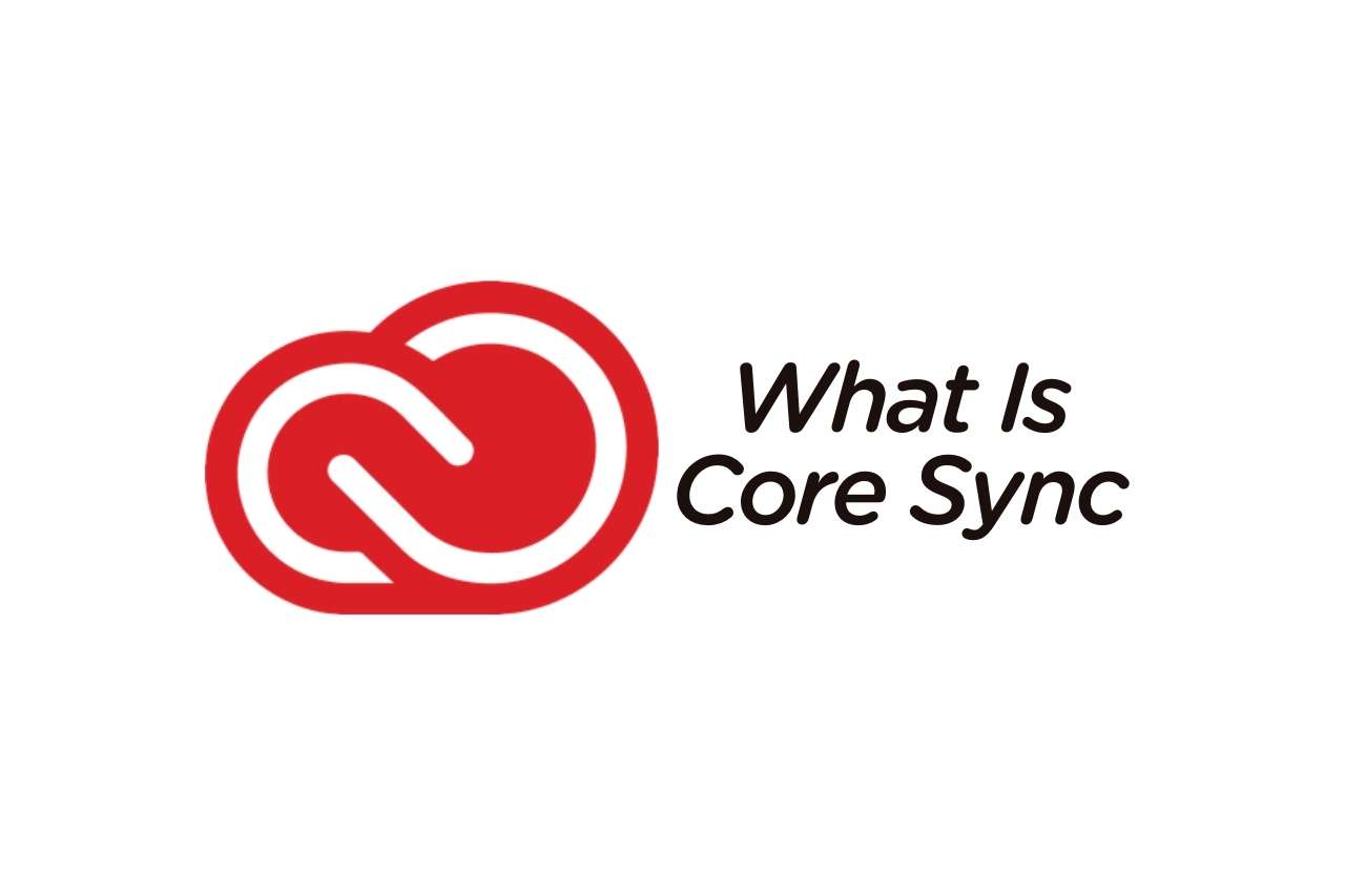 What Is Core Sync? – All You Need To Know