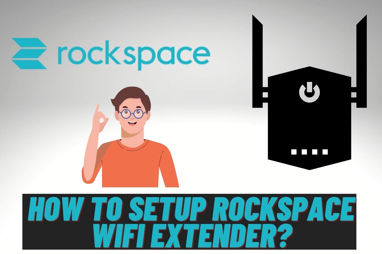 How to Setup Rockspace WiFi Extender? [Let’s Find Out]