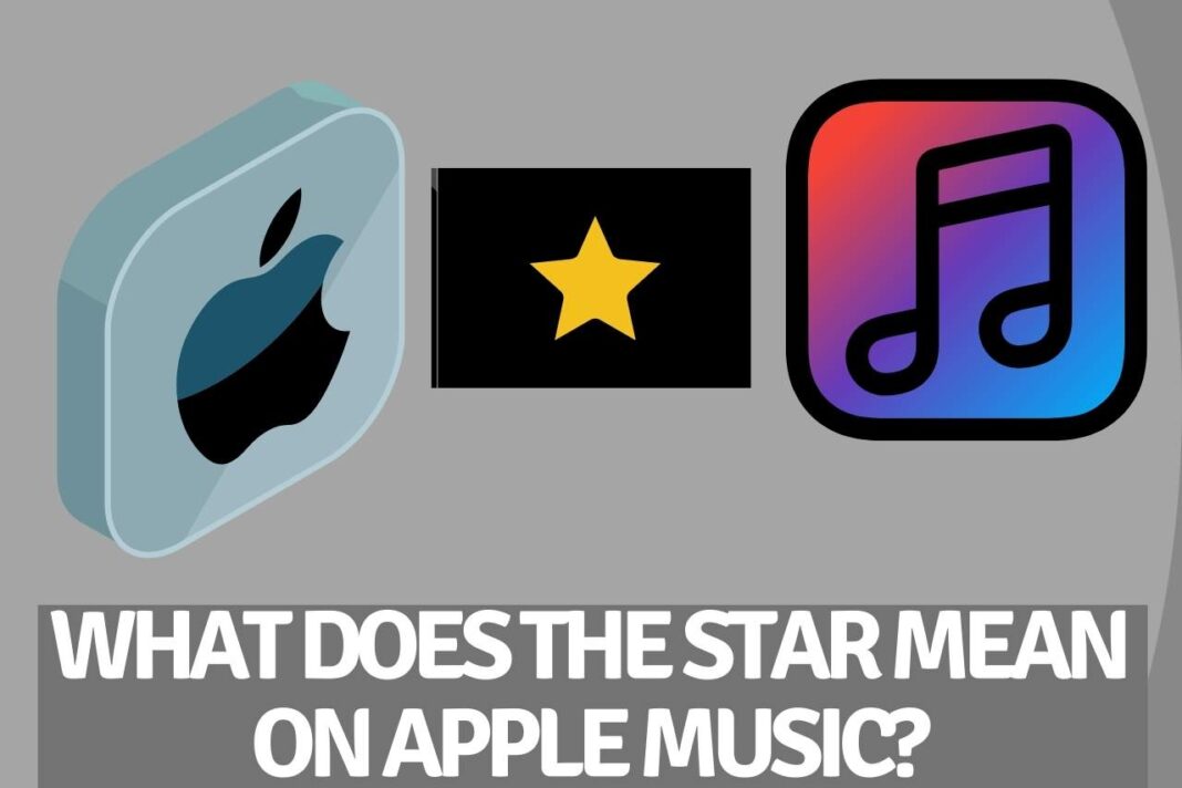 what-does-the-star-mean-on-apple-music-explained-2022