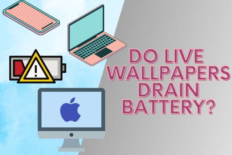 are-live-wallpapers-draining-battery-life-all-you-need-to-know