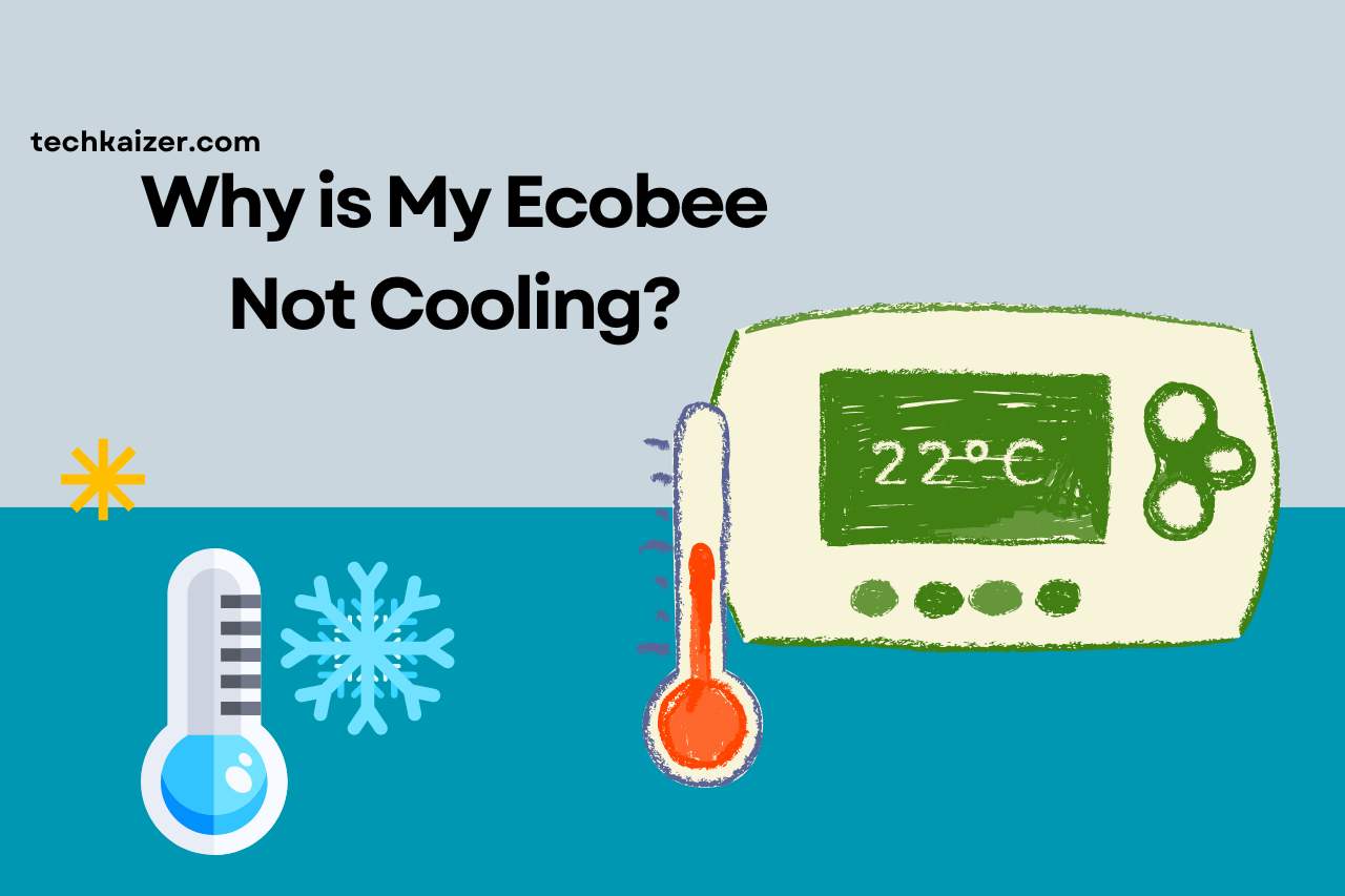 Why is My Ecobee Not Cooling? (Here’s What You Need to Know)