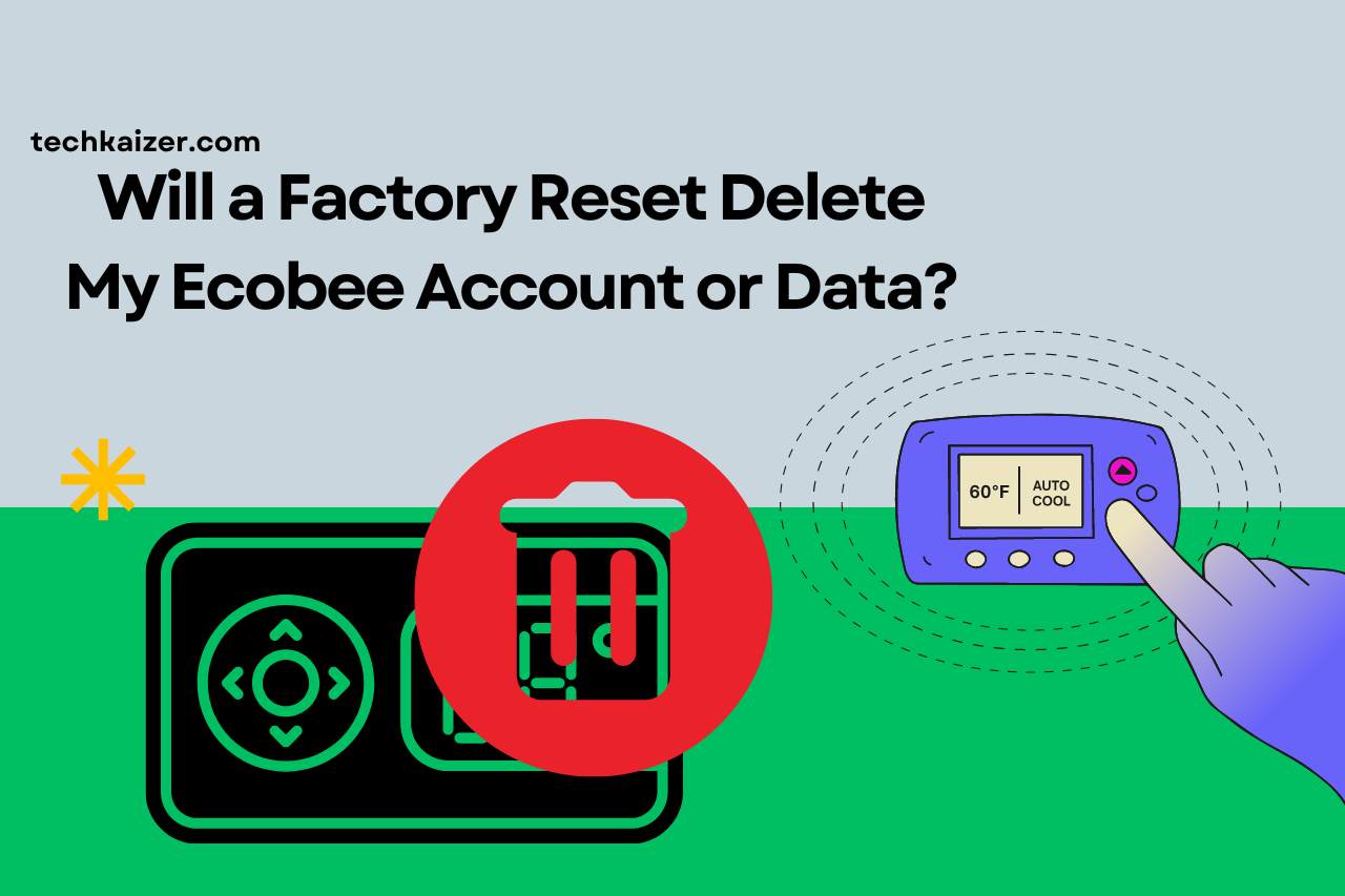 Will a Factory Reset Delete My Ecobee Account or Data