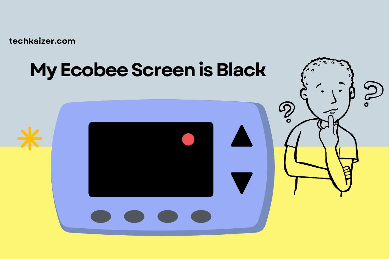 My Ecobee Screen is Black Causes and Solutions)