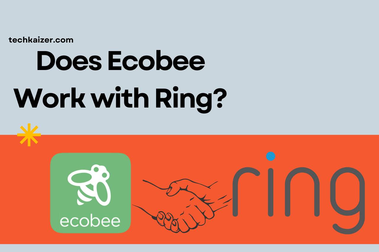 Does Ecobee Work with Ring? Get the Answer Here!