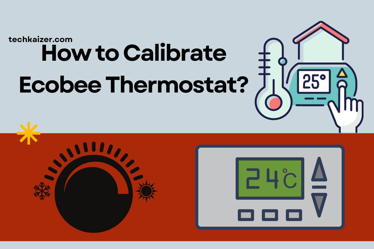 how to calibrate ecobee thermostat