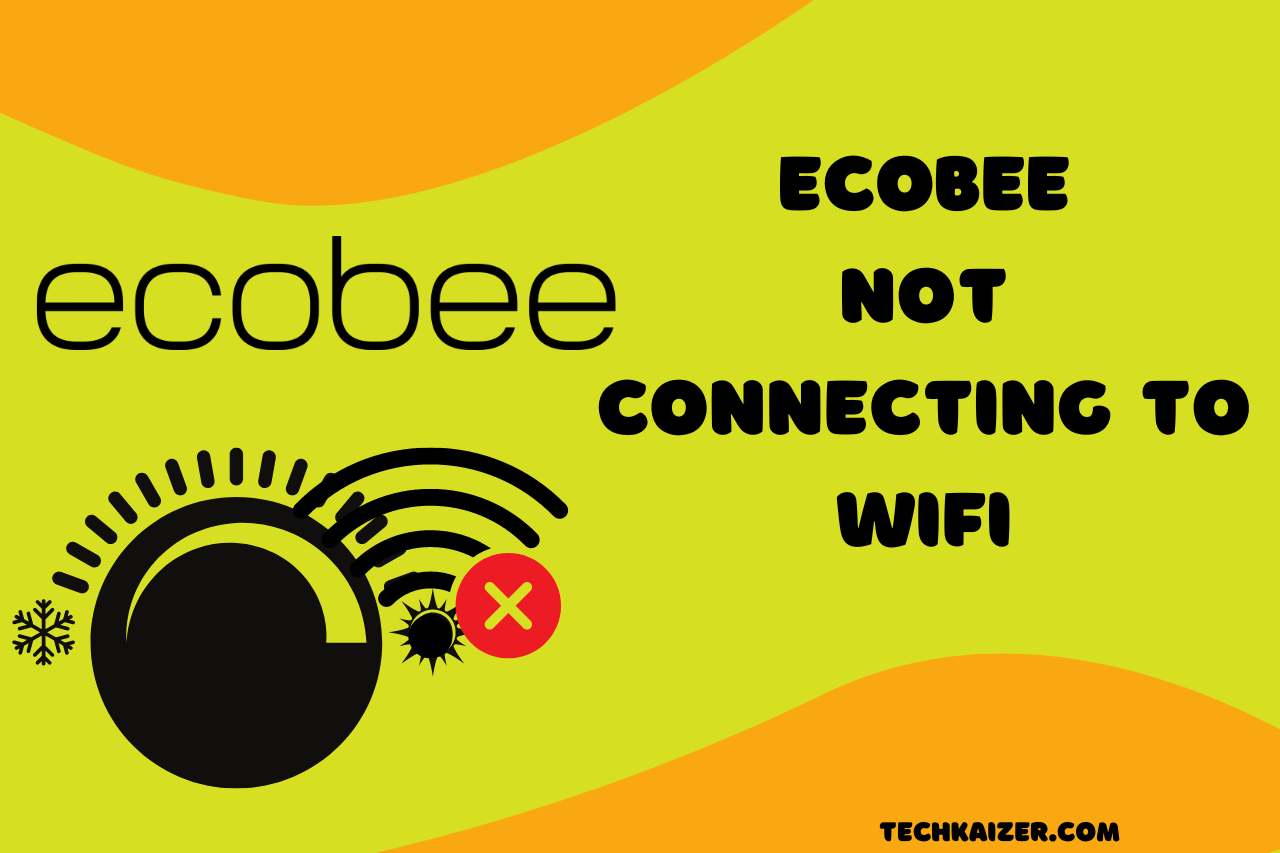 ecobee not connecting to wifi